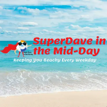 SuperDave in the Mid-Day