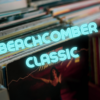 Beachcomber Classic Song of the Day!