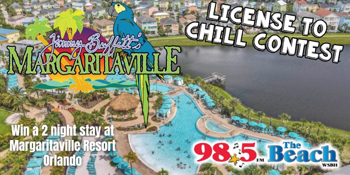 License To Chill Contest - Margaritaville Resort Orlando